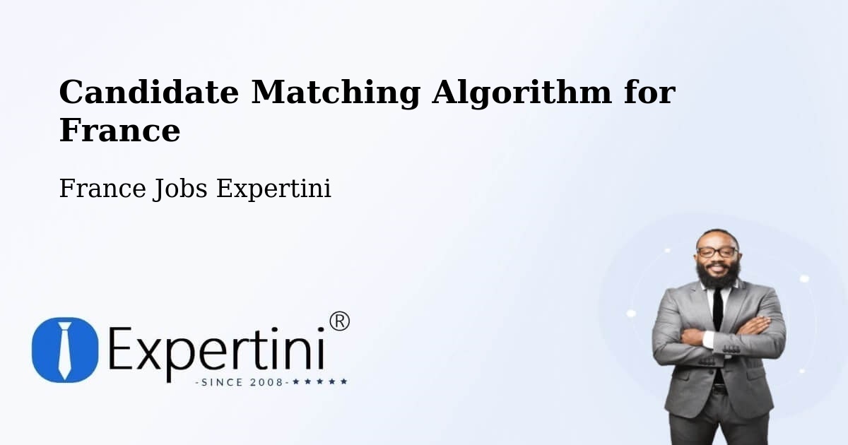 Candidate Matching Algorithm Overview – Pertuis - France Jobs Expertini